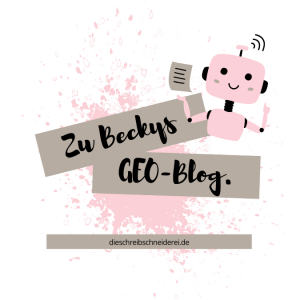 Zu Beckys GEO-Blog. Der Blog für alle, die wissen wollen, wie sich Sichtbarkeit in Zeiten von KI verändert – und was das für ihre Content-Strategie bedeutet. * Texte, die nur für Google geschrieben sind, landen im Ranking. * Texte, die auch für ChatGPT geschrieben sind, landen in Antworten. * Texte, die beides können landen beim Menschen. In meinem GEO-Blog liest du, wie du deine Inhalte fit machst für Mensch, Maschine und Wirkung. Folge mir auf Instagram, um keinen Blogartikel zu verpassen.